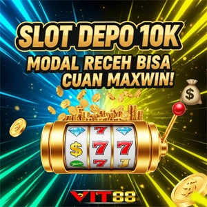 Slot Depo 10K: Modal Receh Bisa Cuan Maxwin!
