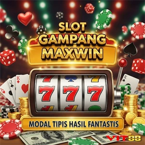 Slot Gampang Maxwin: Modal Tipis Hasil Fantastis 
