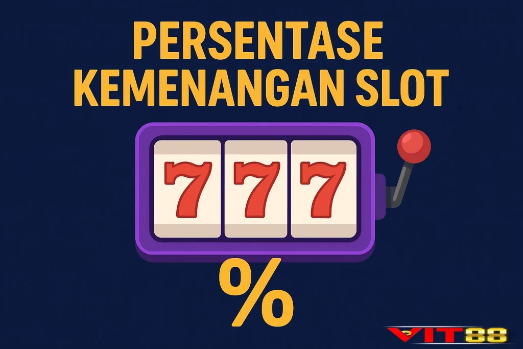 Fakta RTP Slot: Persentase Kemenangan & Apa Artinya Bagi Pemain